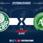 Como assistir Palmeiras x Chapecoense AO VIVO – Campeonato Brasileiro
