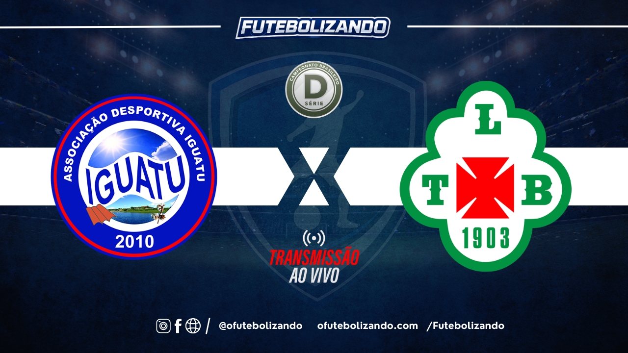 Assista AO VIVO Iguatu x Tuna Luso – Campeonato Brasileiro Série D