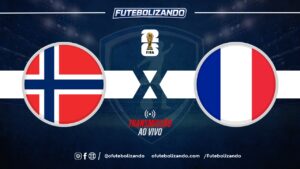 Assista AO VIVO Noruega x França – Copa do Mundo 2026