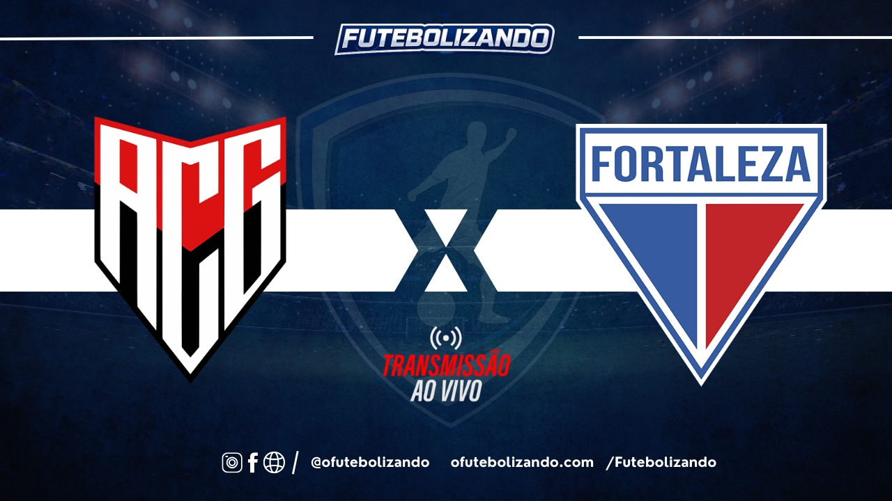 Atlético-GO x Fortaleza