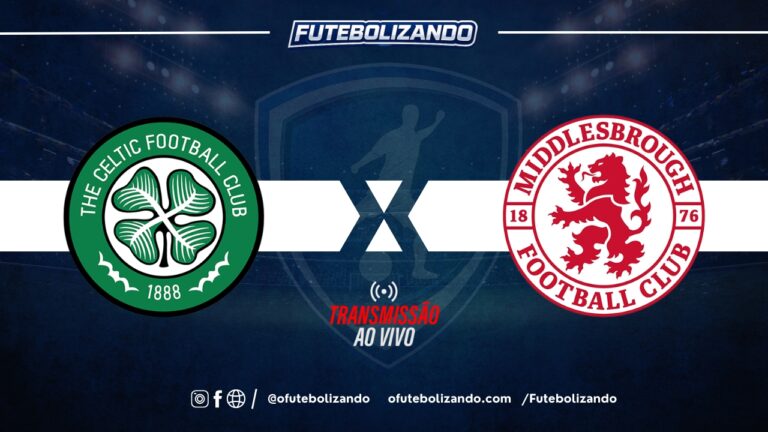 Celtic x Middlesbrough