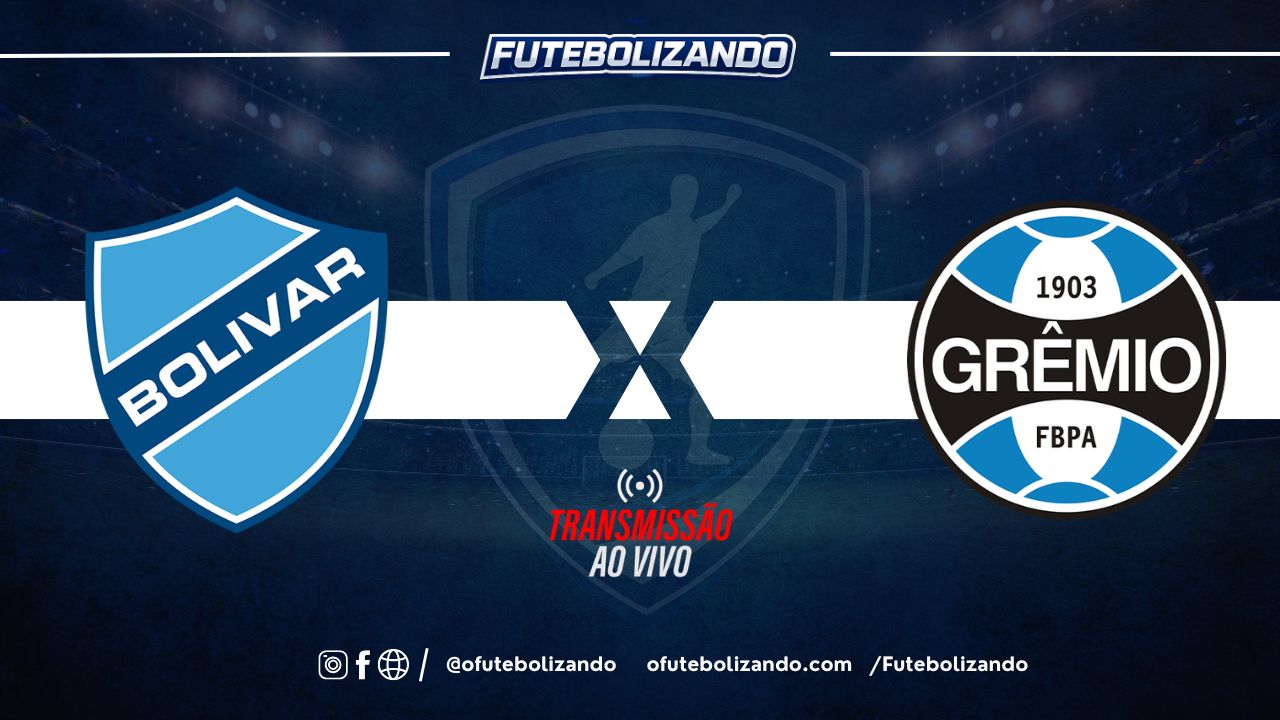 Bolivar x Grêmio
